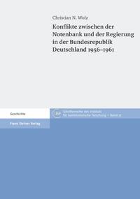Vorderes Coverbild Konflikte zwischen der Notenbank und der Regierung in der Bundesrepublik Deutschland 1956–1961