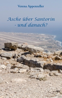 Vorderes Coverbild Asche über Santorin - und danach?