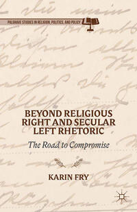 Vorderes Coverbild Beyond Religious Right and Secular Left Rhetoric
