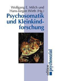 Vorderes Coverbild Psychosomatik und Kleinkindforschung