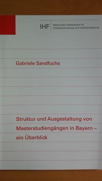 Vorderes Coverbild Struktur und Ausgestaltung von Masterstudiengängen in Bayern - ein Überblick