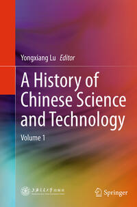 Vorderes Coverbild A History of Chinese Science and Technology