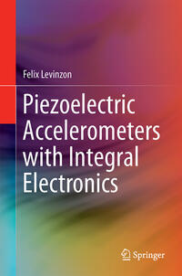 Vorderes Coverbild Piezoelectric Accelerometers with Integral Electronics