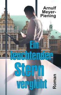 Vorderes Coverbild Ein leuchtender Stern verglüht