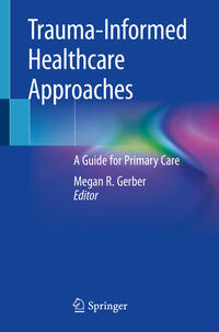 Vorderes Coverbild Trauma-Informed Healthcare Approaches
