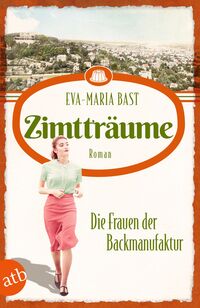 Vorderes Coverbild Zimtträume – Die Frauen der Backmanufaktur