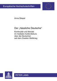 Vorderes Coverbild Der «hässliche Deutsche»