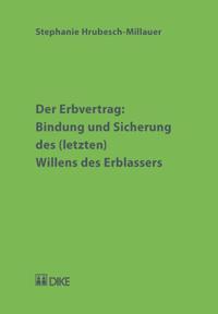 Vorderes Coverbild Der Erbvertrag: Bindung und Sicherung des (letzten) Willens des Erblassers