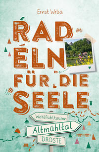 Vorderes Coverbild Altmühltal. Radeln für die Seele