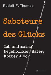 Vorderes Coverbild Saboteure des Glücks