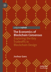 Vorderes Coverbild The Economics of Blockchain Consensus