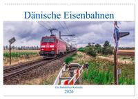 Vorderes Coverbild Dänische Eisenbahnen (Wandkalender 2026 DIN A2 quer), CALVENDO Monatskalender