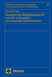 Vorderes Coverbild Europäisches Wettbewerbsrecht und der Luftverkehr – ein passender Rechtsrahmen?