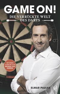 Vorderes Coverbild Game on! Die verrückte Welt des Darts