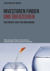 Vorderes Coverbild Investoren finden und überzeugen