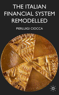 Vorderes Coverbild The Italian Financial System Remodelled