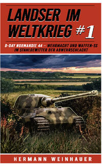 Vorderes Coverbild Landser im Weltkrieg 1: D Day Normandie 44