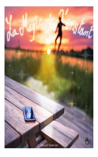 Vorderes Coverbild La Magie de l'instant