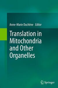 Vorderes Coverbild Translation in Mitochondria and Other Organelles