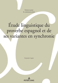 Vorderes Coverbild Étude linguistique du proverbe espagnol et de ses variantes en synchronie