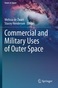 Vorderes Coverbild Commercial and Military Uses of Outer Space
