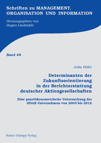 Vorderes Coverbild Determinanten der Zukunftsorientierung in der Berichterstattung deutscher Aktiengesellschaften