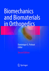 Vorderes Coverbild Biomechanics and Biomaterials in Orthopedics