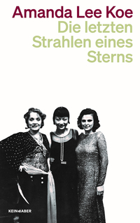 Vorderes Coverbild Die letzten Strahlen eines Sterns