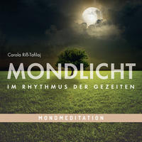 Vorderes Coverbild Mondmeditation: MONDLICHT - Im Rhythmus der Gezeiten