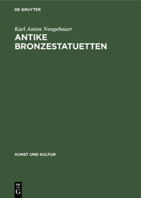 Vorderes Coverbild Antike Bronzestatuetten