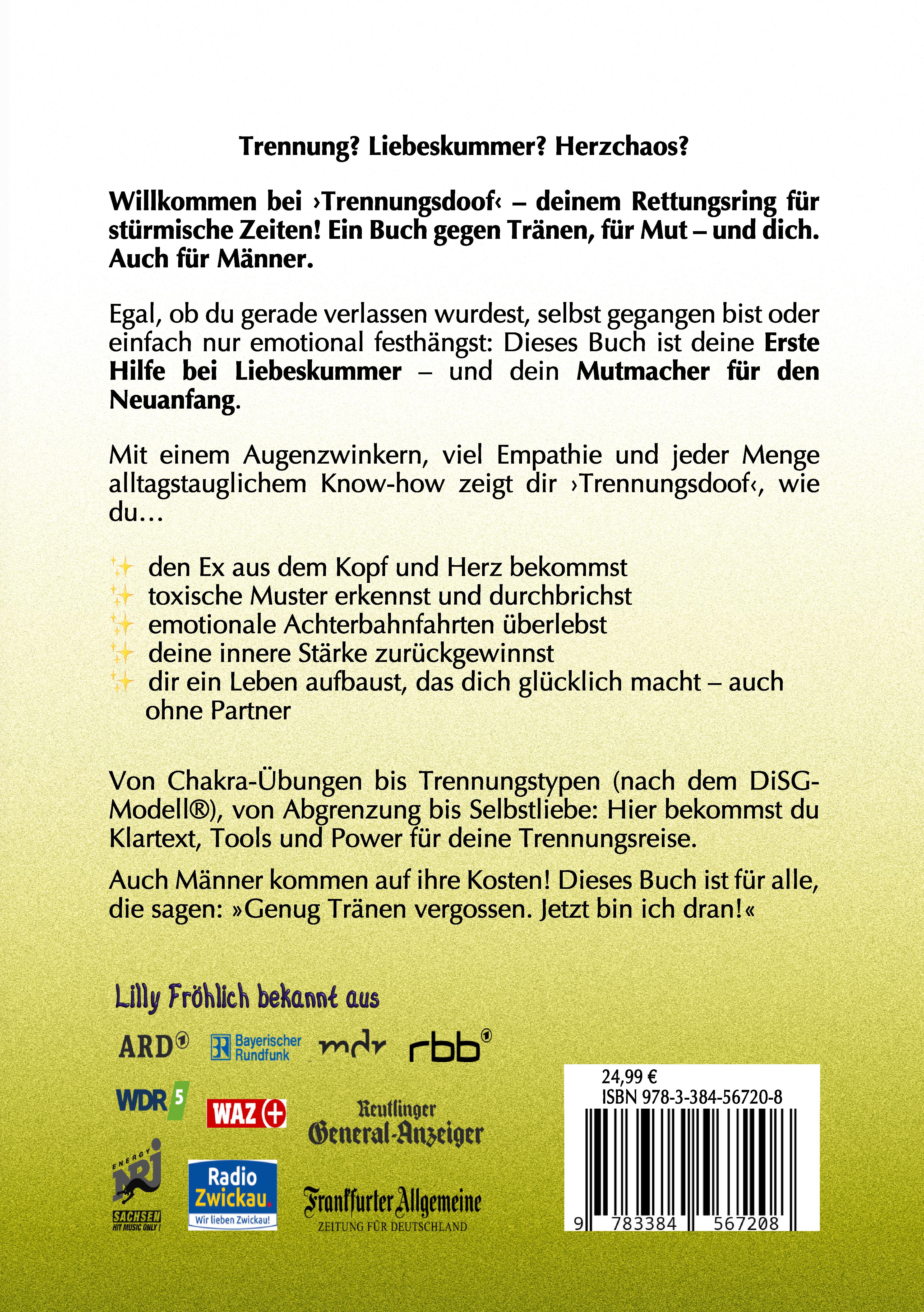 Rückseitencover Trennungsdoof ist dein Ratgeber bei Liebeskummer & Neuanfang – mit Soforthilfe, Abgrenzungsstrategien, To-do-Listen & Mutmach-Tipps für Frauen und Männer.
