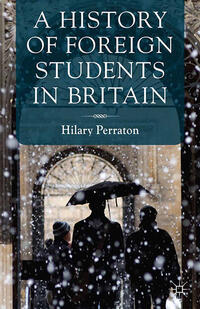 Vorderes Coverbild A History of Foreign Students in Britain