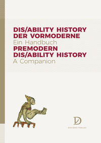 Vorderes Coverbild Dis/ability History der Vormoderne. Ein Handbuch