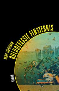 Vorderes Coverbild Goldgefasste Finsternis