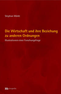 Vorderes Coverbild Die Wirtschaft und ihre Beziehung zu anderen Ordnungen