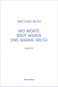 Vorderes Coverbild Wo Worte Brot waren und warme Milch