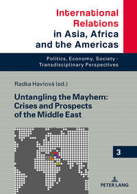 Vorderes Coverbild Untangling the Mayhem: Crises and Prospects of the Middle East