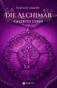 Vorderes Coverbild Die Alchimar - Gelebtes Leben