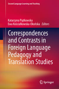 Vorderes Coverbild Correspondences and Contrasts in Foreign Language Pedagogy and Translation Studies