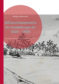 Vorderes Coverbild Affranchissements en Guadeloupe de 1826 - 1848