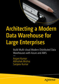 Vorderes Coverbild Architecting a Modern Data Warehouse for Large Enterprises