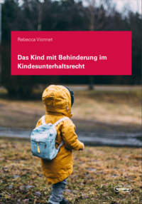 Vorderes Coverbild Das Kind mit Behinderung im Kindesunterhaltsrecht