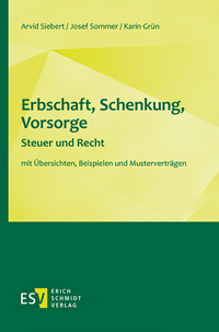 Vorderes Coverbild Erbschaft, Schenkung, Vorsorge - Steuer und Recht