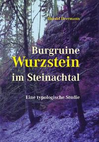 Vorderes Coverbild Burgruine Wurzstein im Steinachtal
