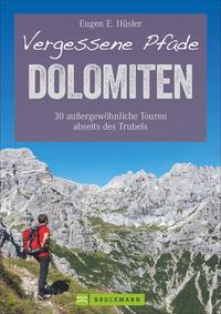 Vorderes Coverbild Vergessene Pfade Dolomiten
