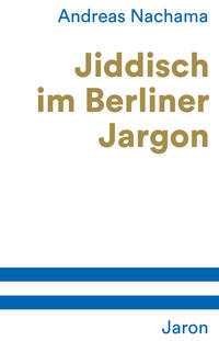 Vorderes Coverbild Jiddisch im Berliner Jargon