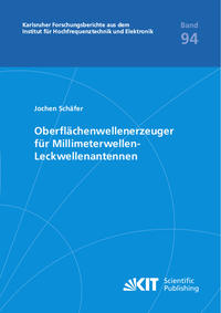 Vorderes Coverbild Oberflächenwellenerzeuger für Millimeterwellen-Leckwellenantennen