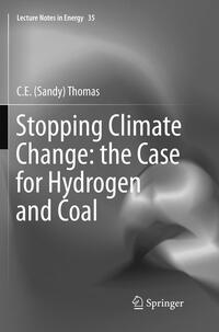 Vorderes Coverbild Stopping Climate Change: the Case for Hydrogen and Coal