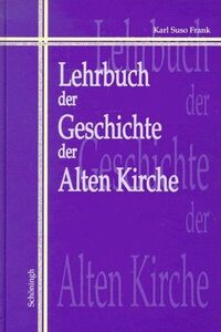 Vorderes Coverbild Lehrbuch der Geschichte der Alten Kirche