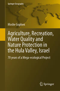 Vorderes Coverbild Agriculture, Recreation, Water Quality and Nature Protection in the Hula Valley, Israel